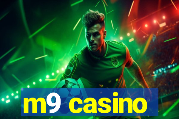 m9 casino